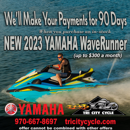We'll make your payments for 90 days when you purchase a new 2023 Yamaha WaveRunner (up to $300 a …